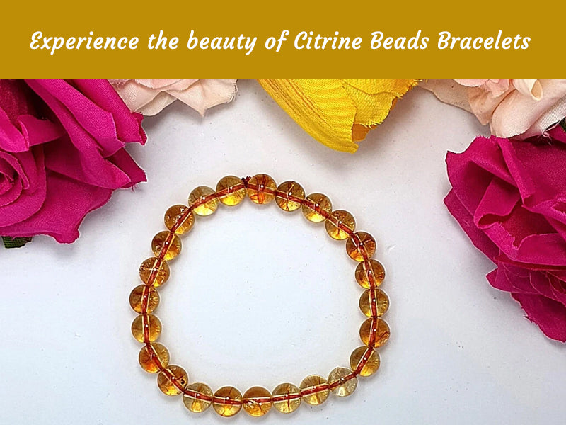 Experience The Beauty Of Citrine Bracelets
